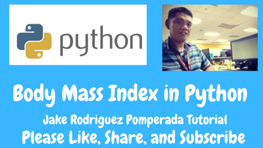 Body Mass Index in Python - Free Computer Programming Source Codes To All