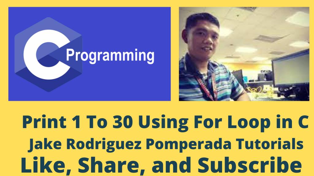 Print 1 To 30 Using For Loop in C - Free Computer Programming Source ...