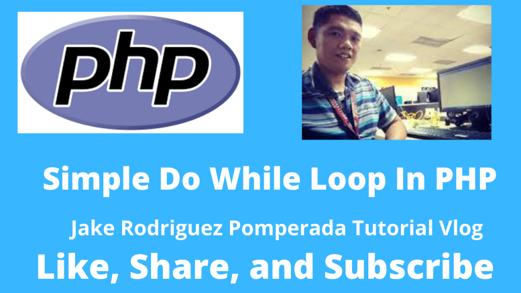 Simple Do While Loop In PHP - Free Computer Programming Source Codes To All