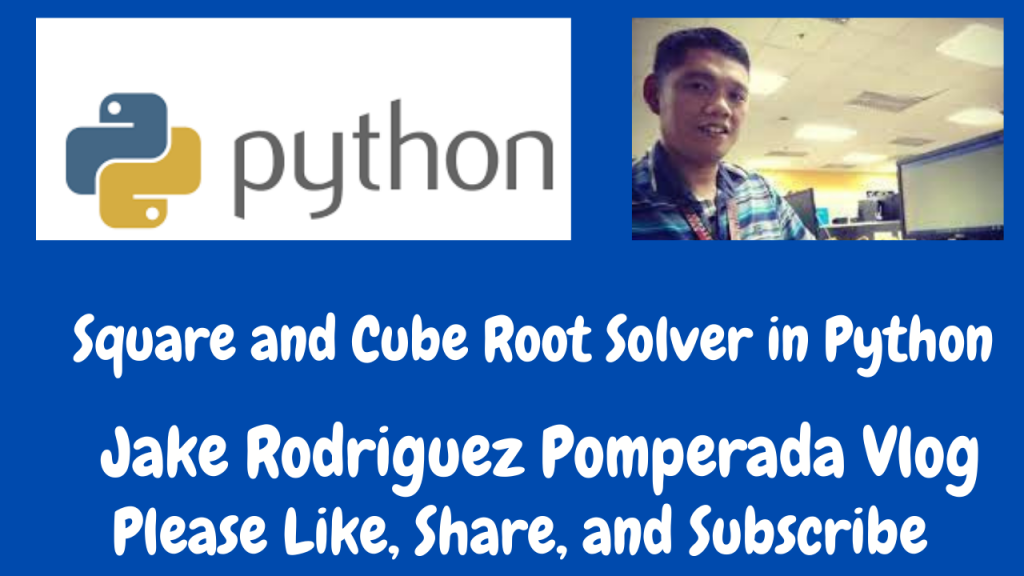 Square and Cube Root Solver in Python - Free Computer Programming ...