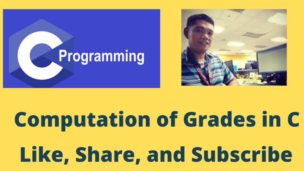 Computation of Grades in C - Free Computer Programming Source Codes To All