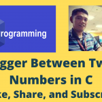 Bigger Between Two Numbers in C