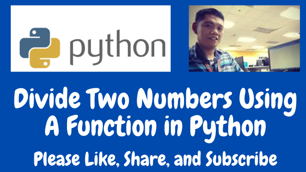 Divide Two Numbers Using A Function in Python - Free Computer ...