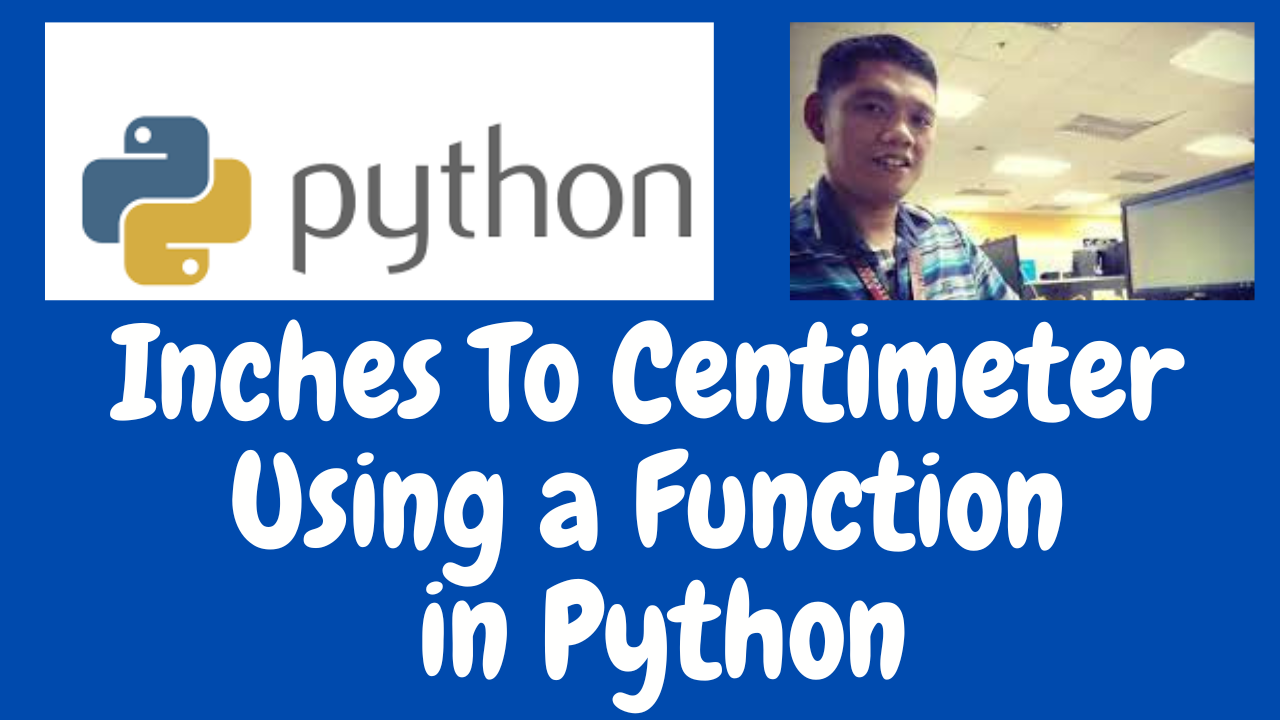 inches-to-centimeter-using-function-in-python-free-computer